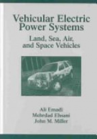 Emadi A. - Vehicular Electric Power Systems