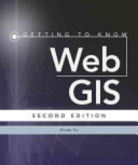 Pinde Fu - Getting to Know Web GIS