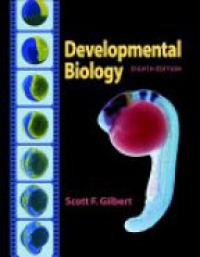 Gilbert - Developmental Biology, 9th ed.