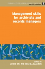 Management Skills for Archivists and Records Managers