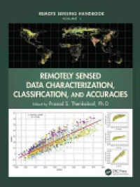 Prasad S. Thenkabail, Ph.D. - Remotely Sensed Data Characterization, Classification, and Accuracies