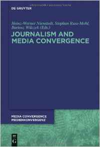 Russ-Mohl S. - Journalism and Media Convergence