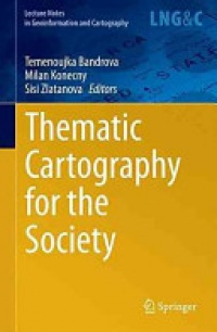 Bandrova - Thematic Cartography for the Society