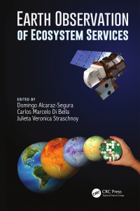 Domingo Alcaraz-Segura,Carlos Marcelo Di Bella,Julieta Veronica Straschnoy - Earth Observation of Ecosystem Services