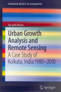 Bhatta - Urban Growth Analysis and Remote Sensing