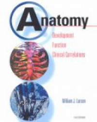 Larsen W. J. - Anatomy - Development, Function, Clinical Correlations