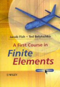 Fish J. - A First Course in Finite Elements