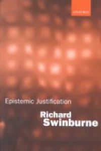 Swinburne, Richard - Epistemic Justification