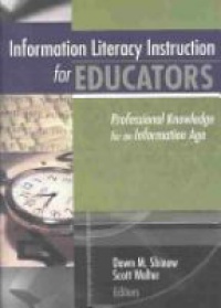 Shinew D. M. - Information Literacy Instruction for Educators