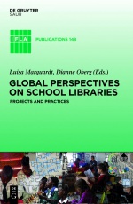 Global Perspectives on School Libraries: Projects and Practices