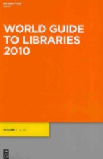 World Guide to Libraries 2010, 2 Volume Set