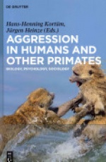 Aggression in Humans and Other Primates: Biology, Psychology, Sociology