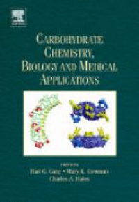 Garg, Hari G. - Carbohydrate Chemistry, Biology and Medical Applications
