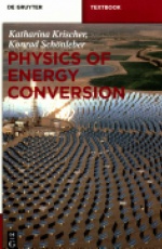 Physics of Energy Conversion