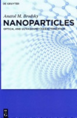 Nanoparticles: Optical and Ultrasound Characterization