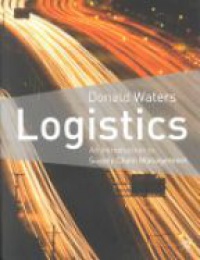 Waters - Logistics: An Introduction to Supply Chain Management