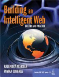 Akerkar, R. - Building an Intelligent Web: Theory and Practice