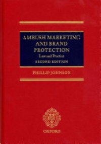 Johnson, Phillip - Ambush Marketing and Brand Protection 