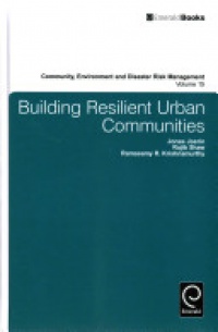 J Joerin, R Shaw, RR Krishnamu - Building Resilient Urban Communities