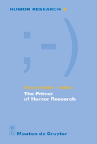 Victor Raskin - The Primer of Humor Research