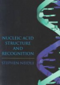 Neidle - Nucleic Acid Struct & Recog
