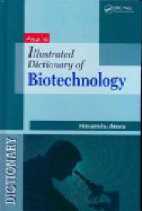 Arora H. - Illustrated Dictionary of Biotechnology