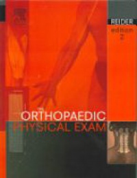 Reider, Bruce - The Orthopaedic Physical Examination