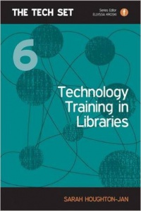 Sarah Houghton-Jan - Technology Training in Libraries