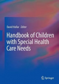 Hollar - Handbook of Children with Special Health Care Needs