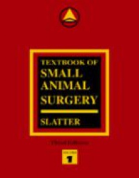 Slatter D. - Textbook of Small Animal Surgery, 3rd edition
