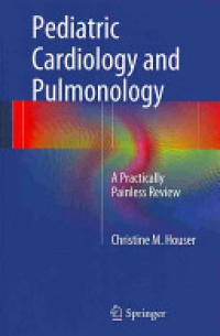 Houser - Pediatric Cardiology and Pulmonology