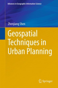 Shen - Geospatial Techniques in Urban Planning