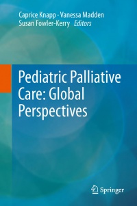 Knapp - Pediatric Palliative Care: Global Perspectives