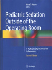 Mason - Pediatric Sedation Outside of the Operating Room