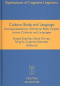 Culture, Body, and Language: Conceptualizations of Internal Body Organs across Cultures and Languages