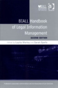 Loyita Worley - BIALL Handbook of Legal Information Management