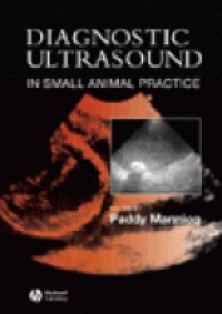 Mannion P. - Diagnostic Ultrasound in Small Animal Practice, 2nd ed.