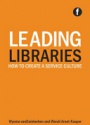 Leading Libraries: How to create a service culture