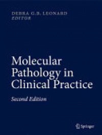 Leonard - Molecular Pathology in Clinical Practice