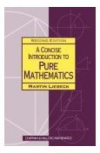 Liebeck - A Concise Introduction to Pure Mathematics