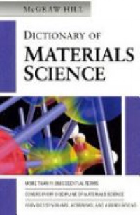  - McGraw-Hill Dictionary of Materials Science