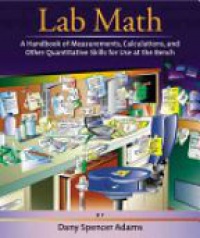 Adams D. - Lab Math a Handbook of Measurements, Calculations, and Other Quantitative Skills for Ue