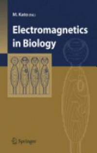 Kato - Electromagnetics in Biology