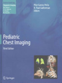 Garcia-Pe?a - Pediatric Chest Imaging