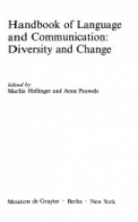 Hellinger M. - Handbook of Language and Communication: Diversity and Change