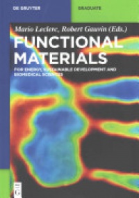 Mario Leclerc,Robert Gauvin - Functional  Materials: For Energy, Sustainable Development and Biomedical Sciences
