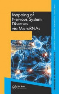 Christian Barbato,Francesca Ruberti - Mapping of Nervous System Diseases via MicroRNAs
