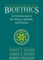 Bioethics: An Introduction to the History, Methods, and Practice