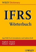 IFRS–W&ouml;rterbuch / –Dictionary: Englisch–Deutsch / Deutsch–Englisch. Glossar / Glossary