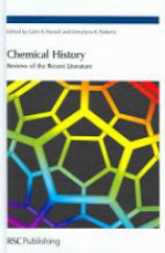 Chemical History: Reviews of the Recent Literature